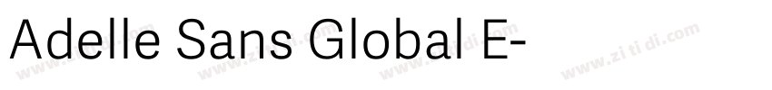 Adelle Sans Global E字体转换 Adelle Sans Global E字体转换